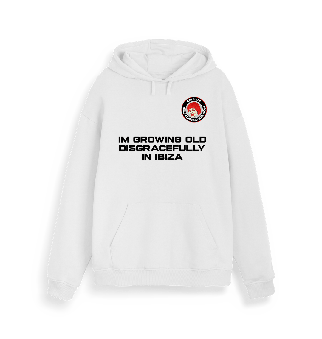 Red Jules I'm Growing Old Disgracefully In Ibiza Unisex White Hoodie-Essential Republik-Essential Republik