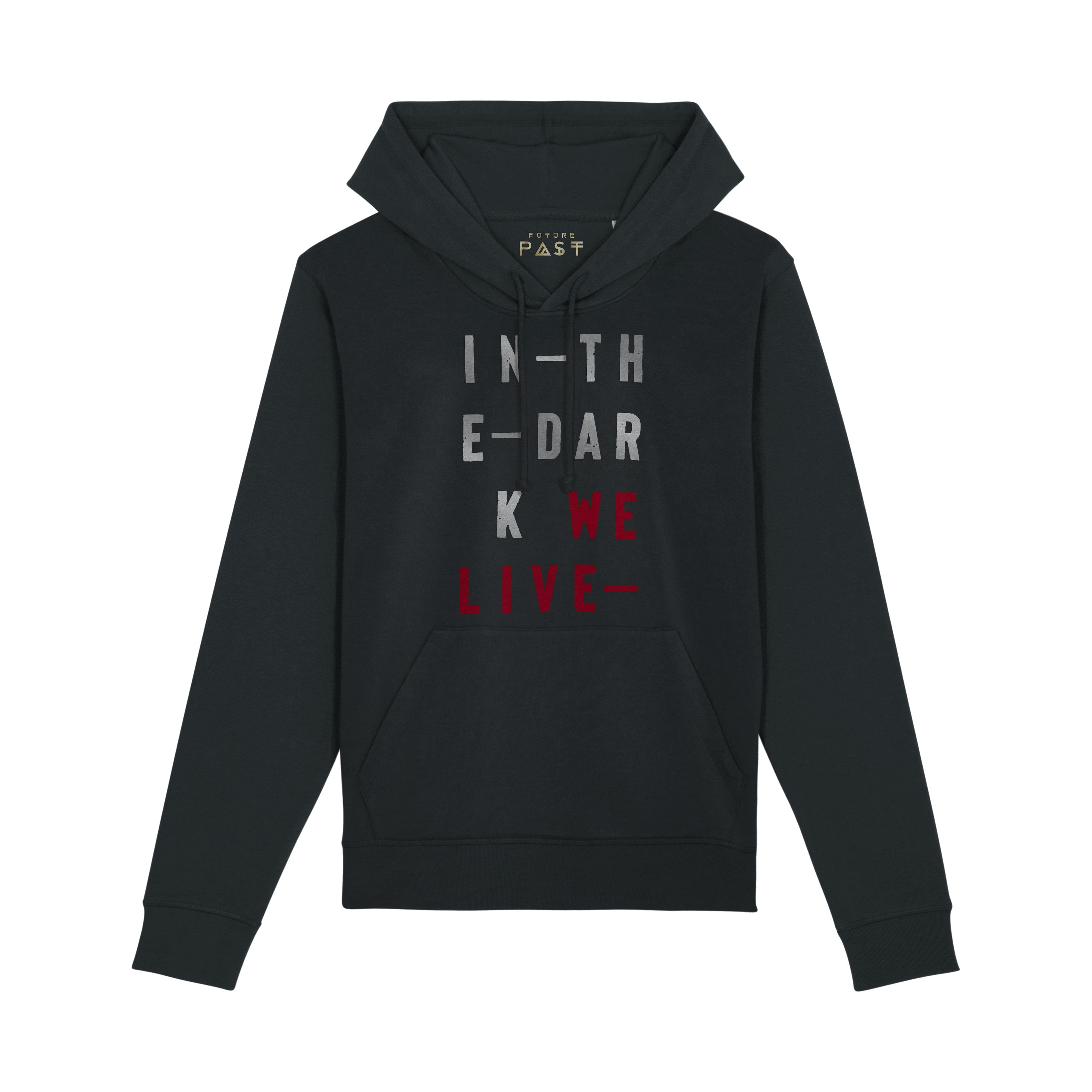 In The Dark We Live Hoodie / Black-Future Past-Essential Republik