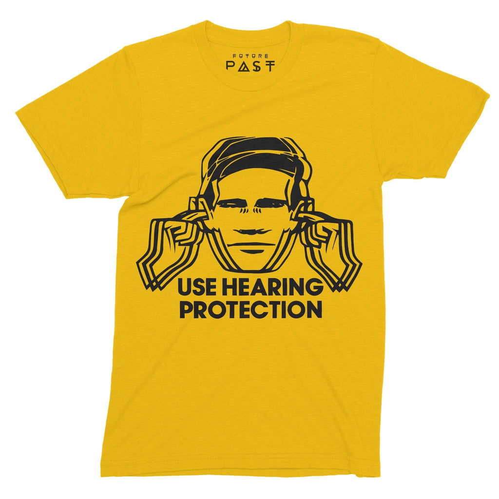 Use Hearing Protection Hacienda T-Shirt / Gold-Future Past-Essential Republik