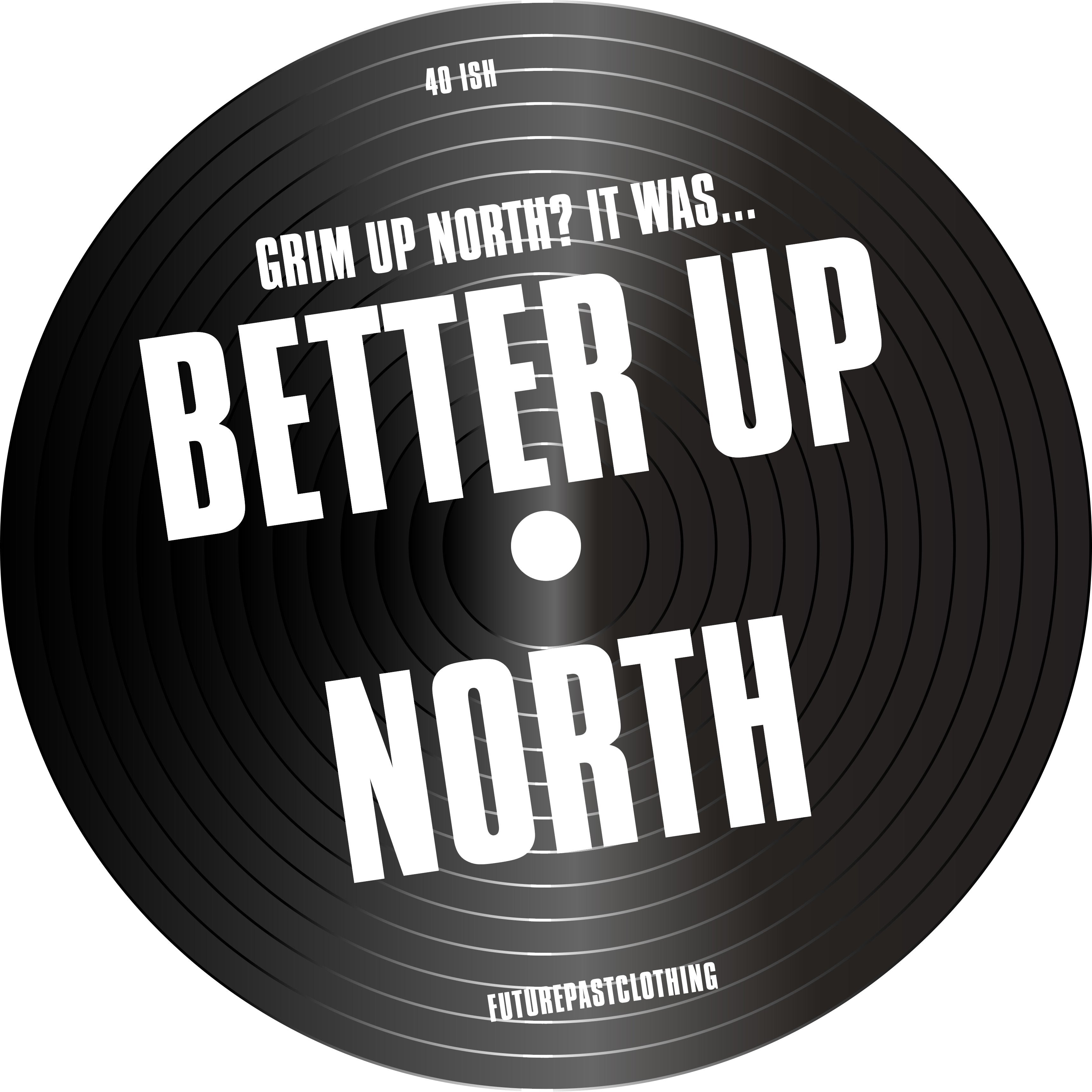 It Wasn't Grim Up North It Was Better T-Shirt / White-Future Past-Essential Republik