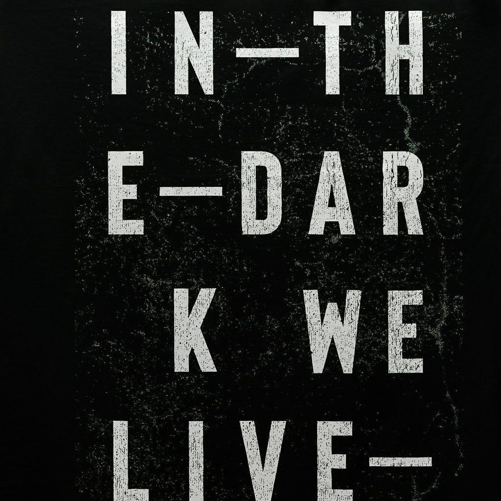 In The Dark We Live T-Shirt / Black-Future Past-Essential Republik