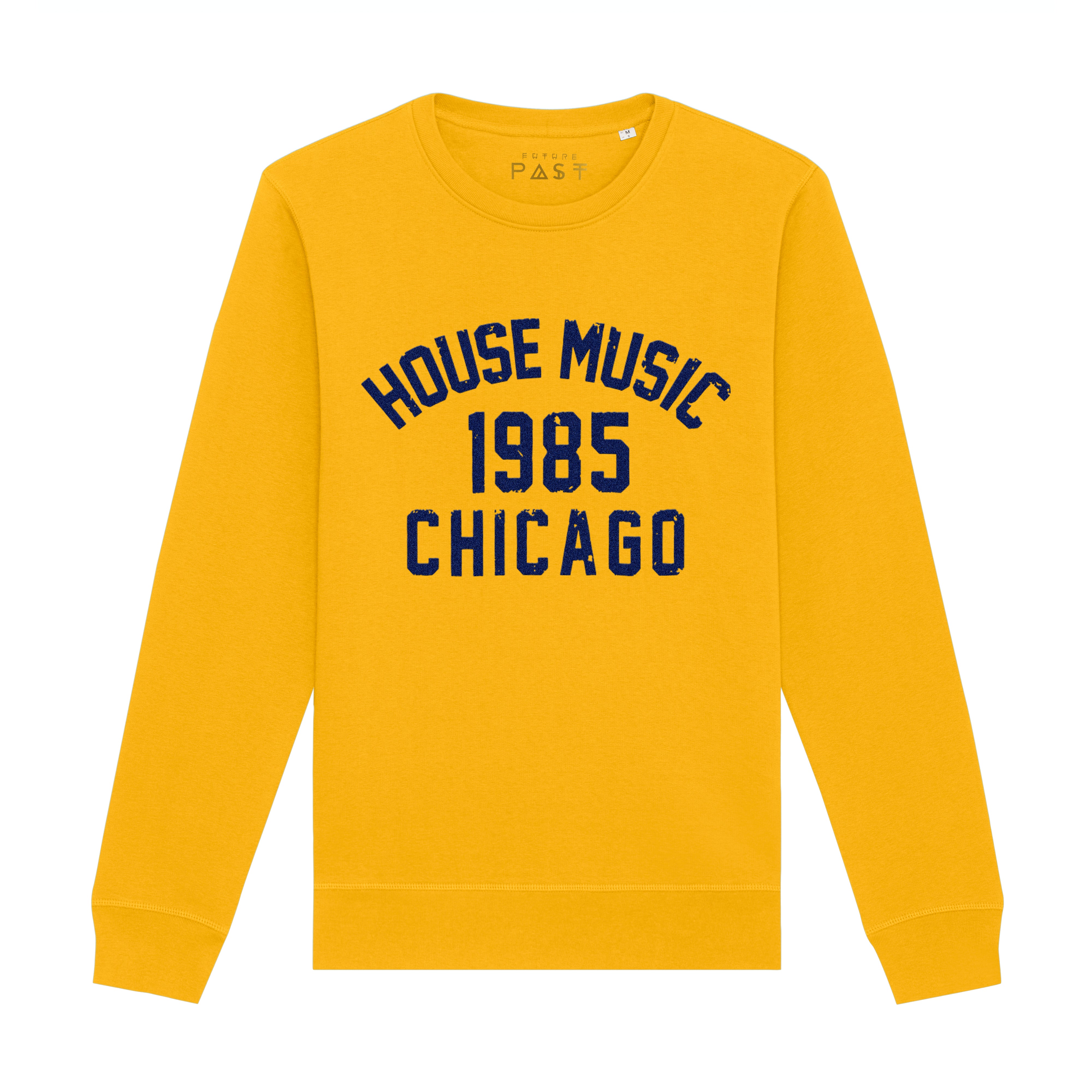 Ltd. Edition Chicago House Music 1985 Premium Sweatshirt / Gold-Future Past-Essential Republik