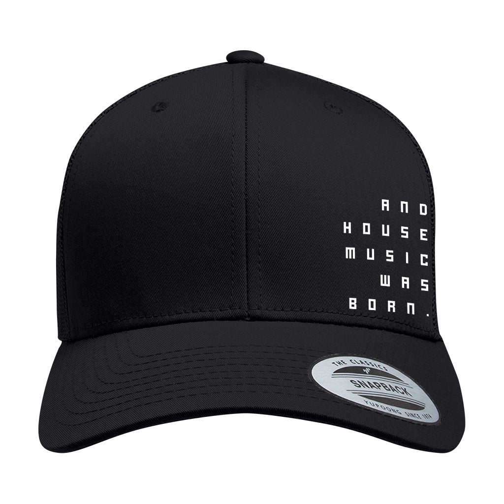 House Music Was Born Retro Trucker Cap-Future Past-Essential Republik