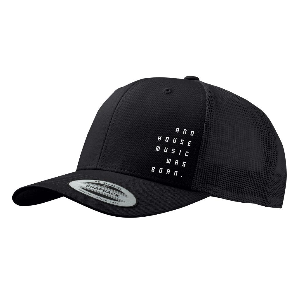House Music Was Born Retro Trucker Cap-Future Past-Essential Republik