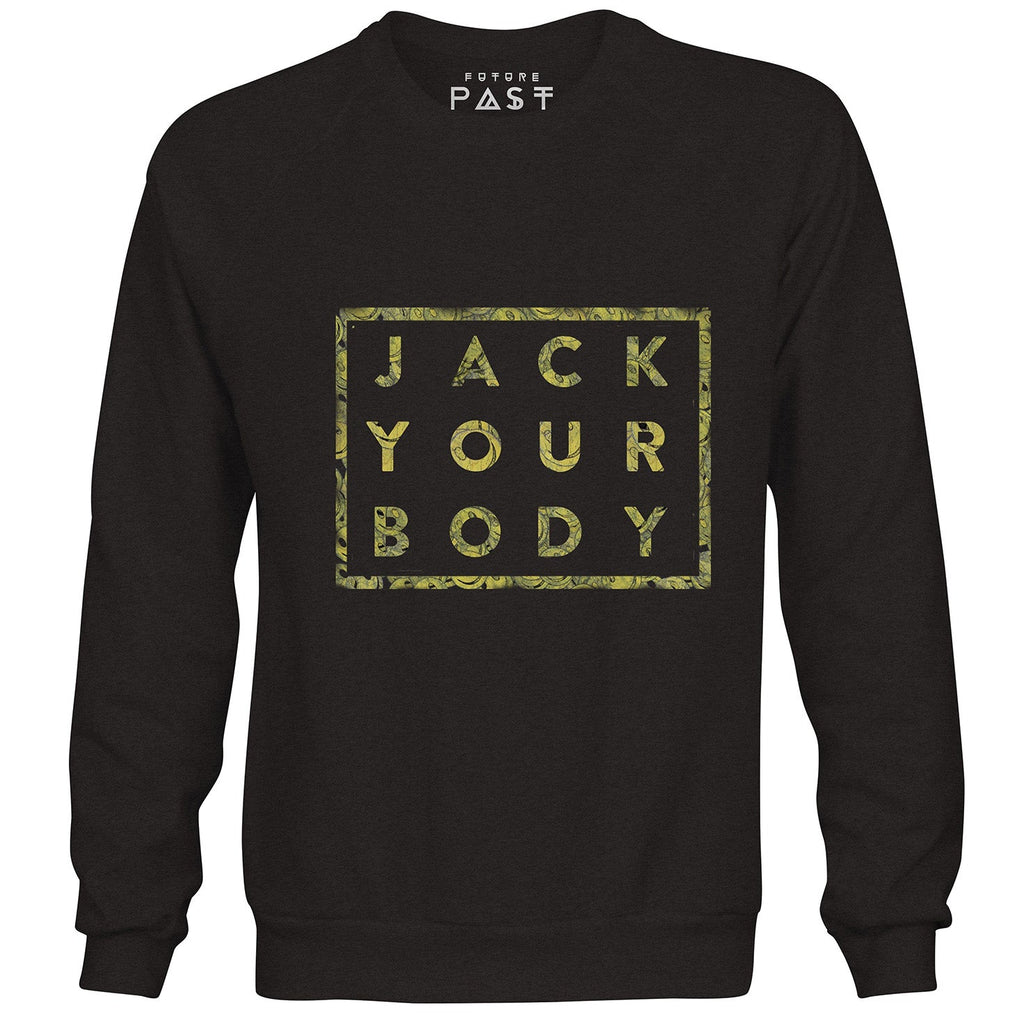 Jack Your Body Premium Sweatshirt / Black-Robot Rave-Essential Republik