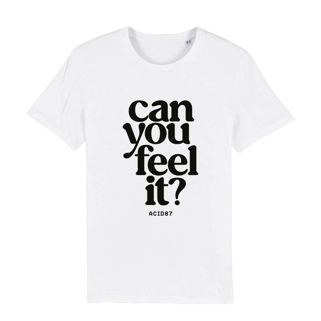 Can You Feel It? Unisex T-Shirt-Acid87-Essential Republik