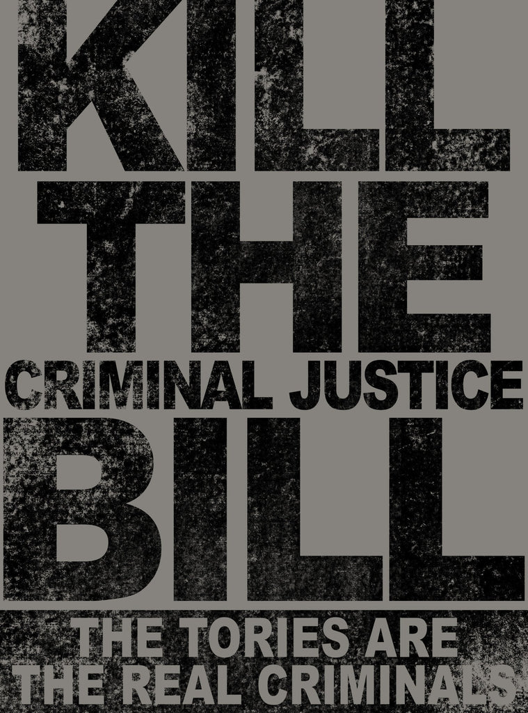 Kill The Criminal Justice Bill T-Shirt / Grey-Future Past-Essential Republik