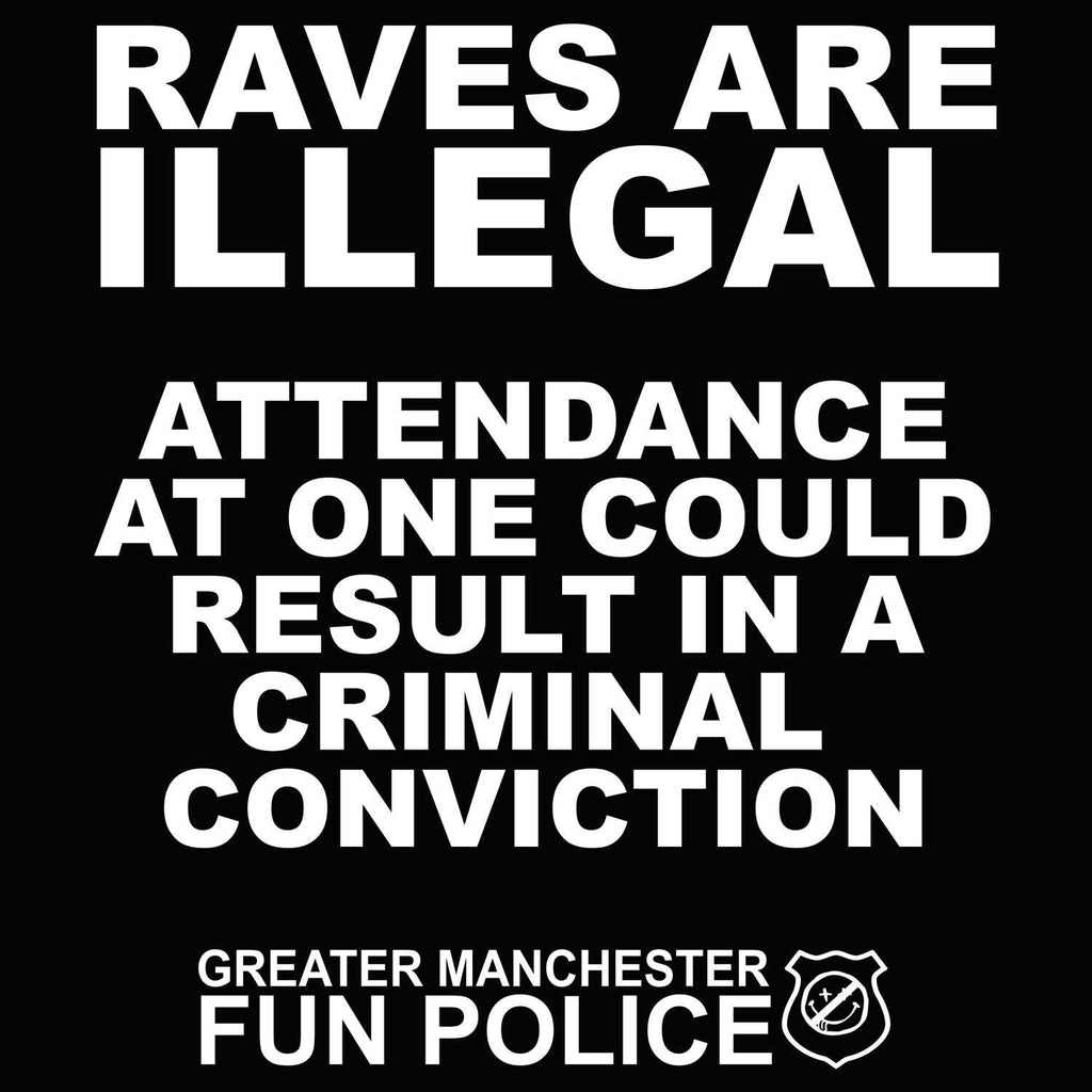 Raves Are Illegal T-Shirt / Black-Future Past-Essential Republik