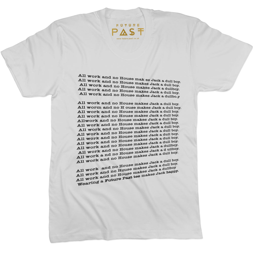 All Work And No House T-Shirt / White-Future Past-Essential Republik