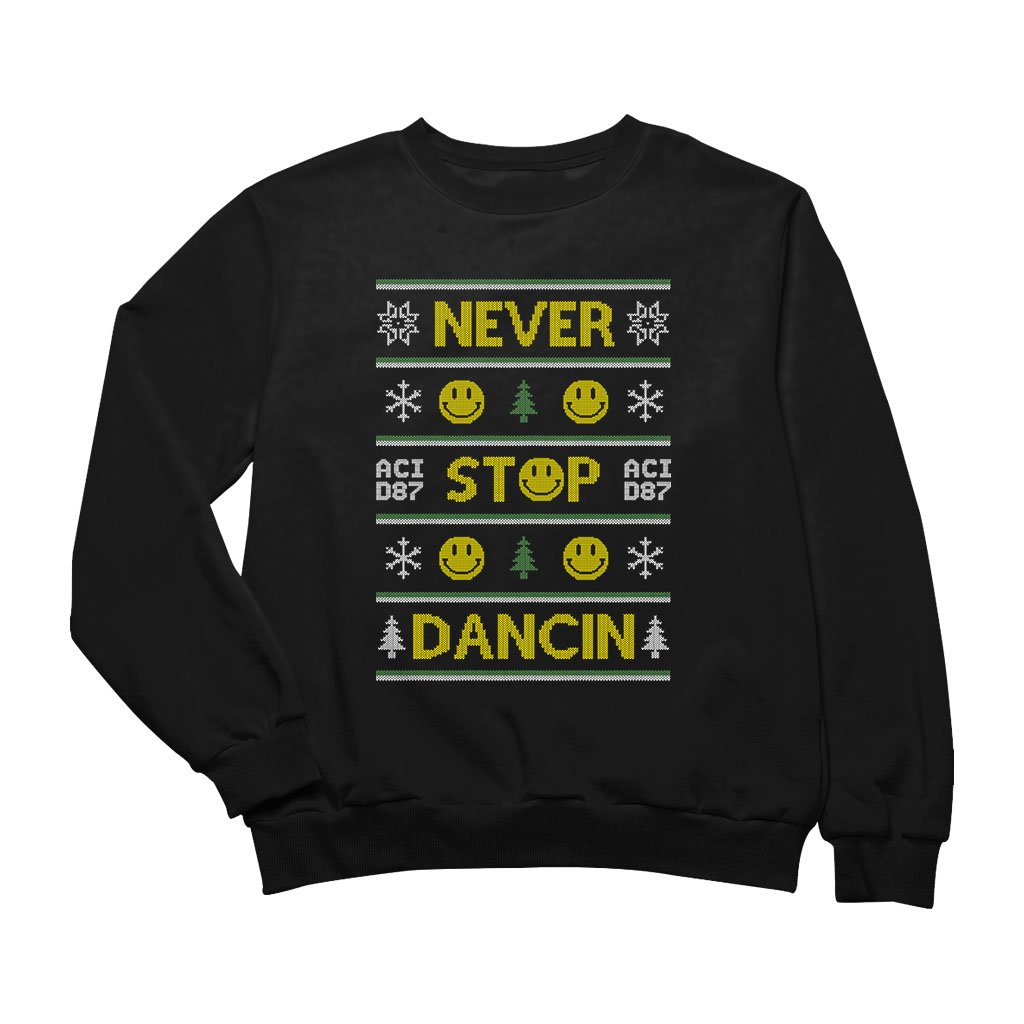 Never Stop Dancin Ugly Christmas Unisex Sweatshirt-Acid87-Essential Republik