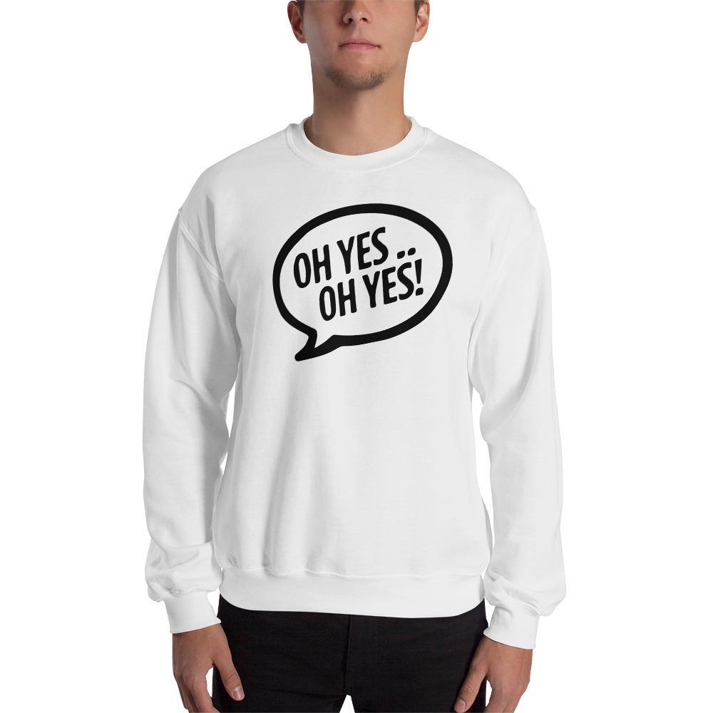 Oh Yes Oh Yes Black Text Adult's Sweatshirt-Carl Cox-Essential Republik