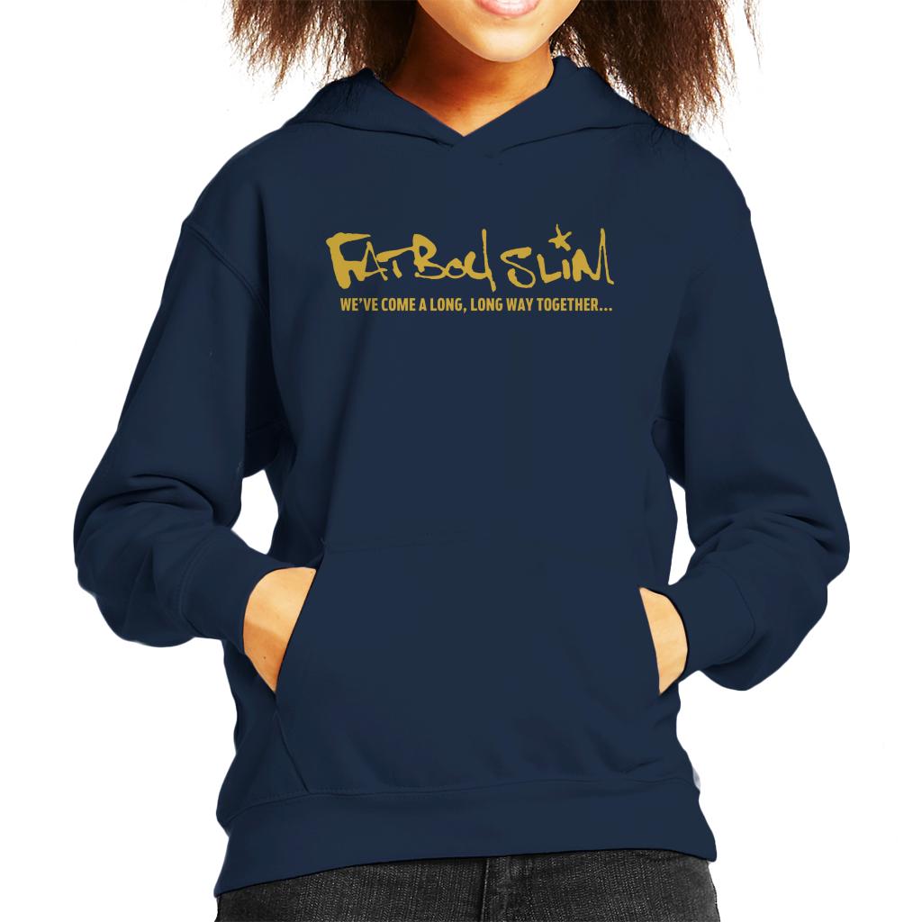 Fatboy Slim We've Come A Long Long Way Text Logo Kid's Hooded Sweatshirt-Fatboy Slim-Essential Republik