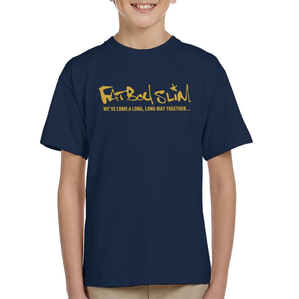 Fatboy Slim We've Come A Long Long Way Text Logo Kid's T-Shirt-Fatboy Slim-Essential Republik