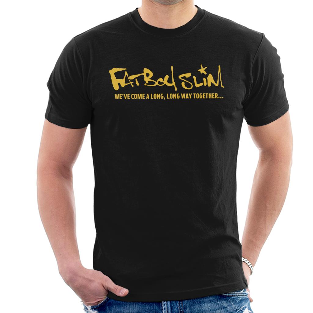 Fatboy Slim We've Come A Long Long Way Text Logo Men's T-Shirt-Fatboy Slim-Essential Republik