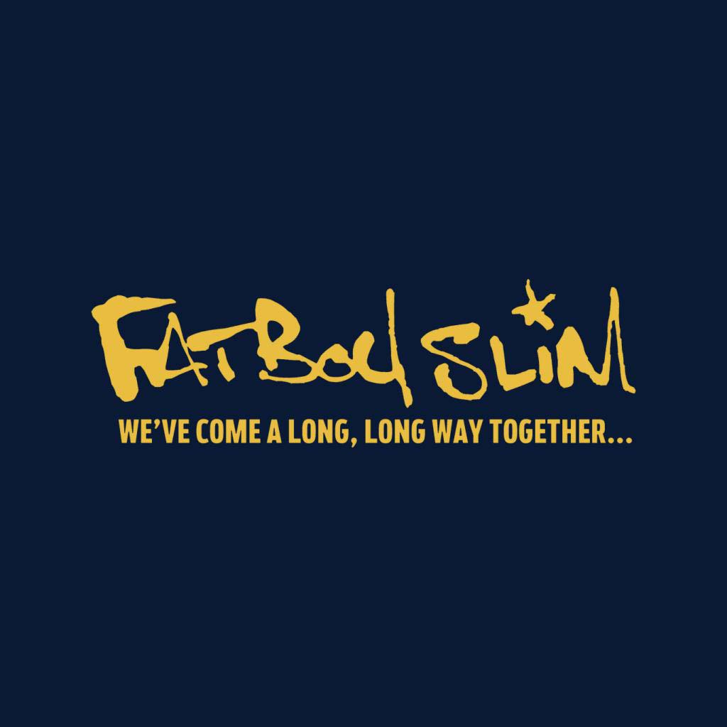 Fatboy Slim We've Come A Long Long Way Text Logo Kid's T-Shirt-Fatboy Slim-Essential Republik