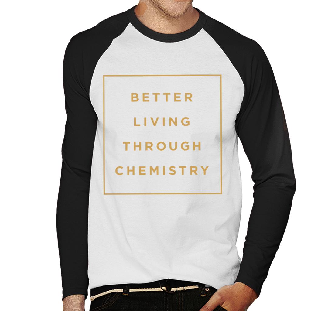 Fatboy Slim Better Living Through Chemistry Men's Baseball Long Sleeved T-Shirt-Fatboy Slim-Essential Republik
