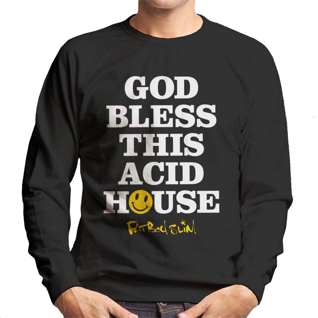 Fatboy Slim God Bless This Acid House Men's Sweatshirt-Fatboy Slim-Essential Republik