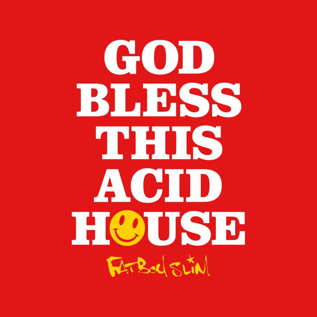 Fatboy Slim God Bless This Acid House Women's T-Shirt-Fatboy Slim-Essential Republik